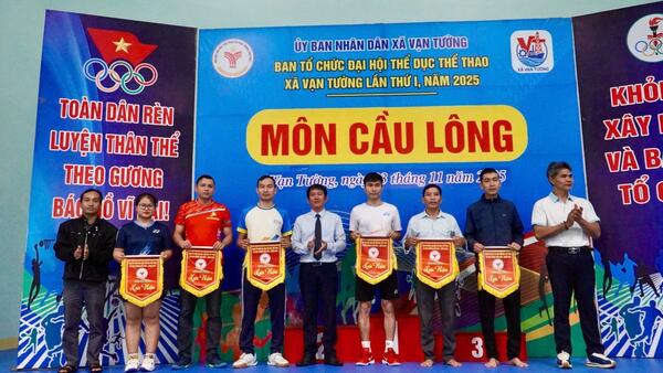 Giải Cầu Lông Đại hội TDTT xã Vạn Tường lần thứ nhất năm 2025: Sôi nổi, hấp dẫn và thành công tốt đẹp